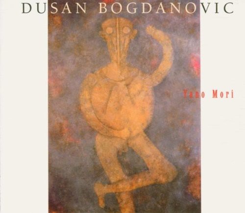 Dusan Bogdanovic - Yano Mori [CD]