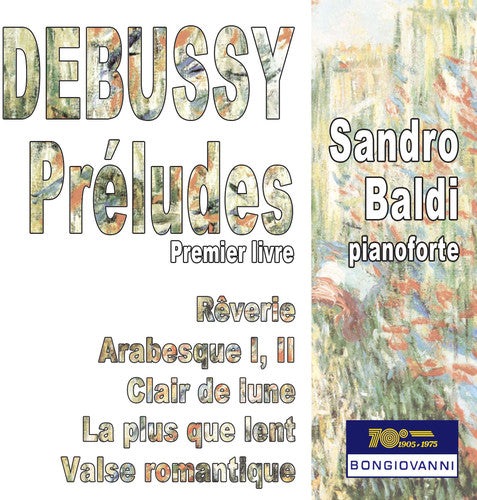 Debussy / Sandro Baldi - Debussy: Preludes, Book 1 Music CD