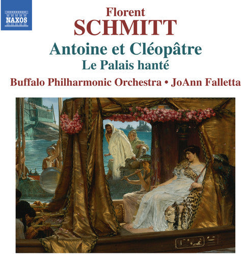 Schmitt / Buffalo Philharmonic Orchestra / Fallet - Schmitt: The Haunted Palace - Anthony & Cleopatra, Suites 1 & 2 Music CD