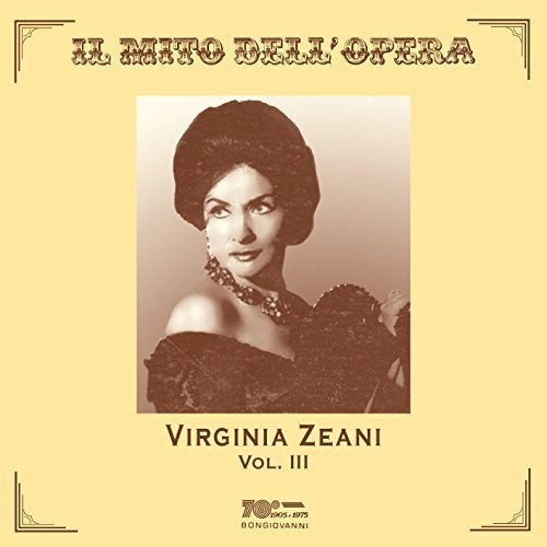 Bellini / Virginia Zeani - Virginia Zeani, Vol. 3 [CD]