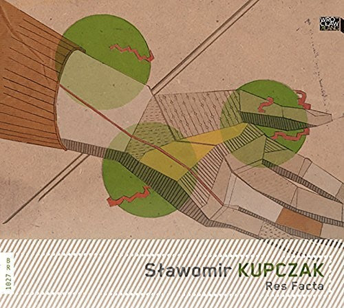 Kupczak / Liebchen / Jedzejewski / Esztenyl / Luc - Slawomir Kupczak: Res Facta Music CD
