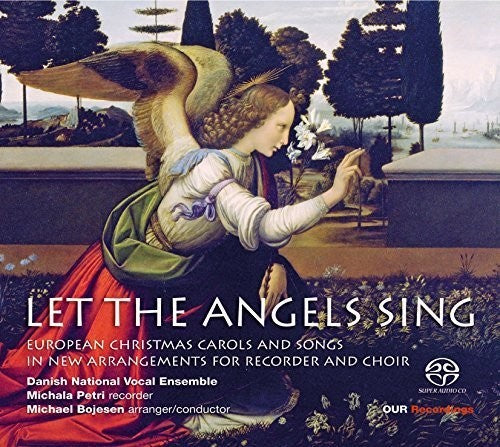 Petri / Danish National Vocal Ensemble - Let the Angels Sing [CD]