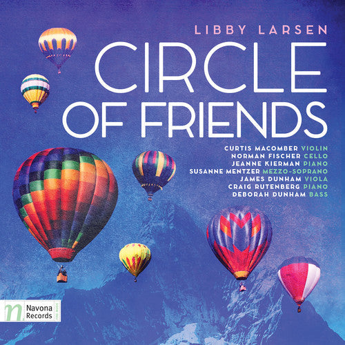 Larsen / Macomber / Fischer / Kierman / Mentzer - Libby Larsen: Circle of Friends [CD]