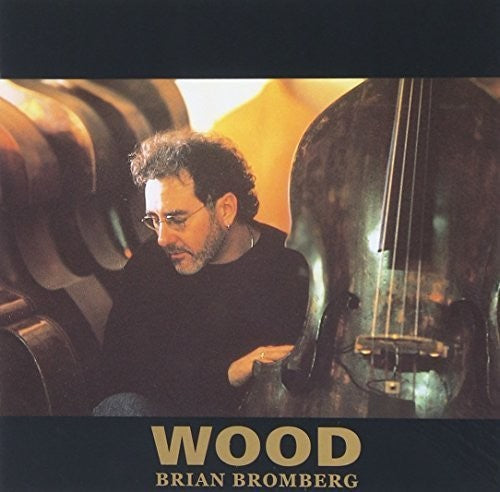 Brian Bromberg - Wood [CD]