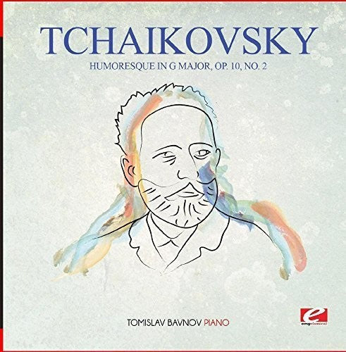 Tomislav Bavnov - Tchaikovsky: Humoresque in G Major, Op. 10, No. 2 Music CD