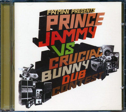 Prince Jammy, Crucial Bunny - Fatman Presents Prince Jammy Vs. Crucial Bunny Dub Contest [New CD]
