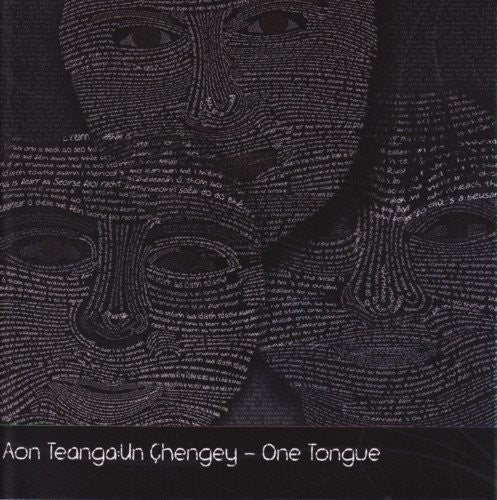 One Tongue - Aon Teanga: Un Chengey Music CD
