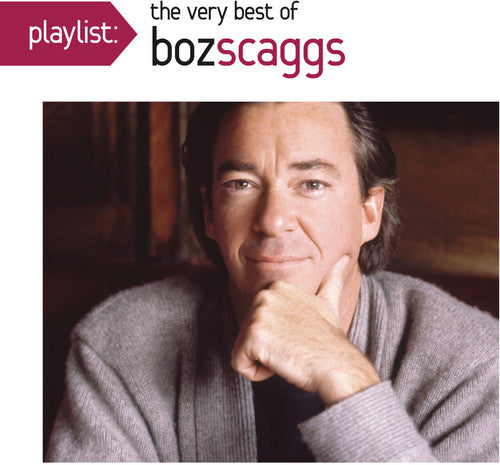 Boz Scaggs - Playlist: The Very Best of Boz Scaggs [CD]