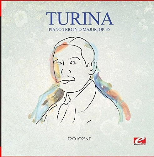 Trio Lorenz - Turina: Piano Trio in D Major, Op. 35 [CD]