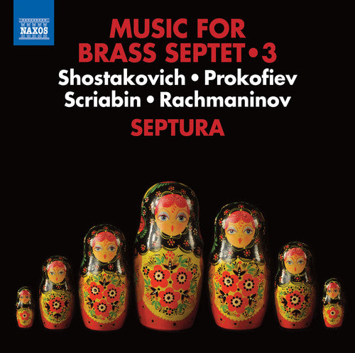 Prokofiev / Septura - Music for Brass Septet, Vol. 3 Music CD