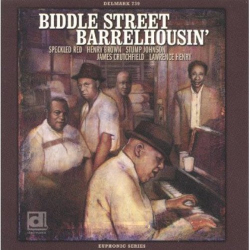 Biddle Street Barrelhousin - Biddle Street Barrelhousin [CD]