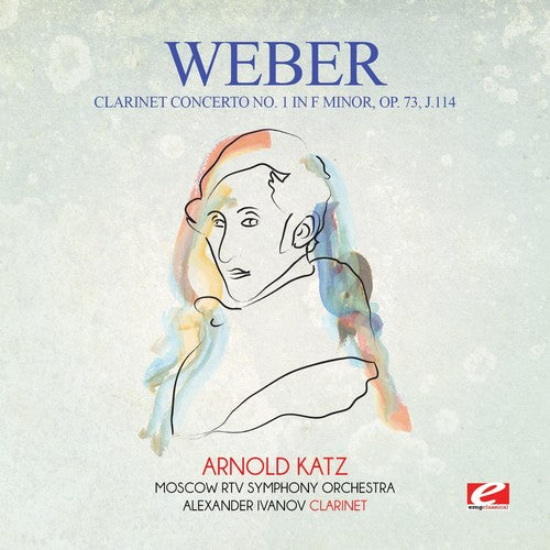 Moscow RTV Symphony Orchestra - Weber: Clarinet Concerto No. 1 in F Minor, Op. 73, J.114 Music CD