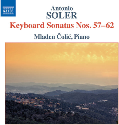 Soler / Colic - Antonio Soler: Keyboard Sonatas Nos. 57-62 [CD]