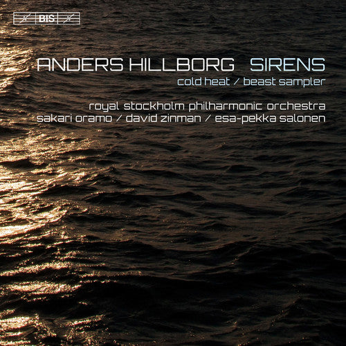 Hillborg / Holgersson / Eric Ericson Chamber Choir - Sirens Music CD