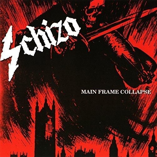 Schizo - Main Frame Collapse [CD] [New CD]