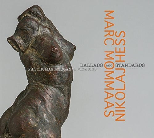 Marc Mommaas & Hess,Nicolaj - Ballads & Standards Music CD