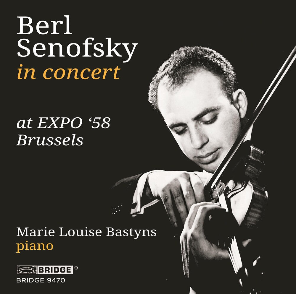 Ravel / Senofsky / Bastyns - BERL SENOFSKY AT 'EXPO '58 BRUSSELS Music CD