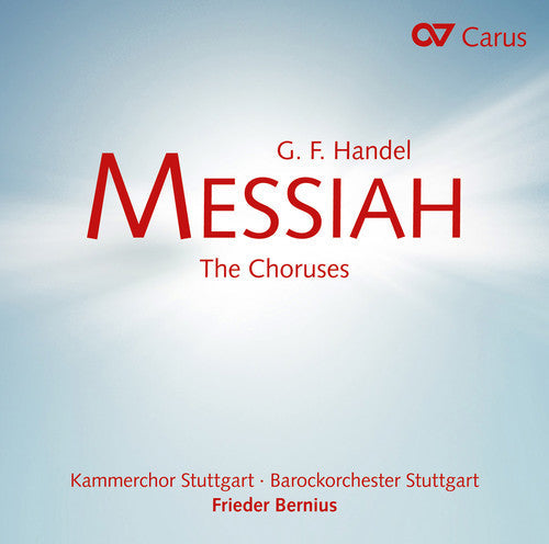 Handel / Kammerchor Stuttgart / Barockorchester - Handel: Messiah - The Choruses Music CD