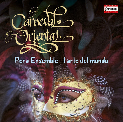 Allegri / Mazzulli / Quadt / Pera Ensemle / Larte - Carneval Oriental [CD]