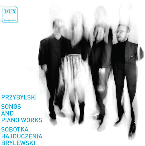 Przyblylski / Sobotka / Hajduczenia / Brylewski - Przybylski: Songs & Piano Works Music CD
