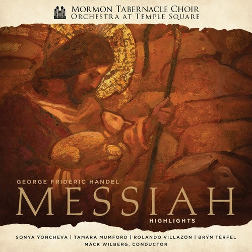 Mormon Tabernacle Choir / Orchestra Temple Square - Handel's Messiah - Highlights [CD]