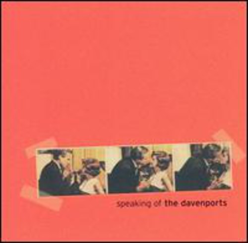 Davenports - Speaking of the Davenports [CD]