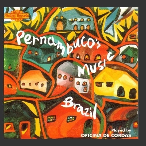 Ofincina De Cordas - Pernambuco's Music Music CD
