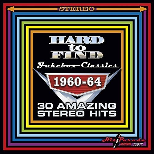 Hard To Find Jukebox Classics 1960-64 / Various - Hard to Find Jukebox Classics 1960-64 30 Amazing Stereo Hits [CD]