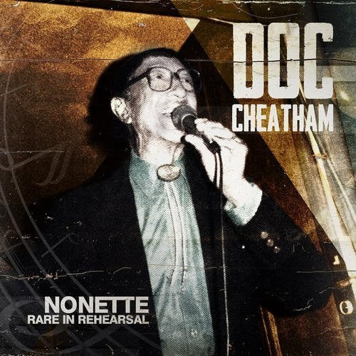 Doc Cheatham - Nonette Rare in Rehearsal Music CD