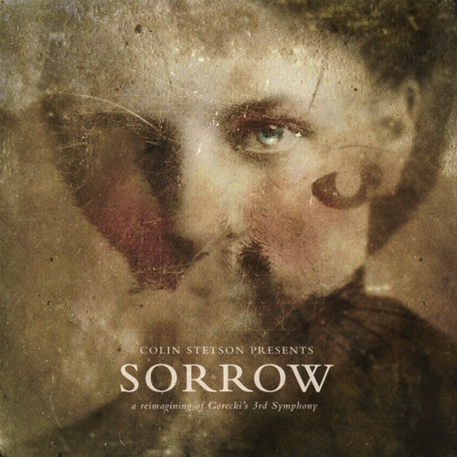 Colin Stetson - Presents: Sorrow - Reimagining Of Gorecki'S 3Rd Symphony [LP] [New Vinyl]