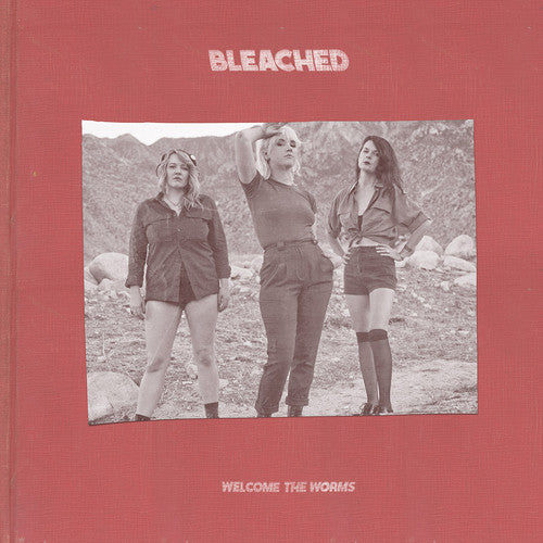 Bleached - Welcome The Worms [Vinyl] [New Vinyl]
