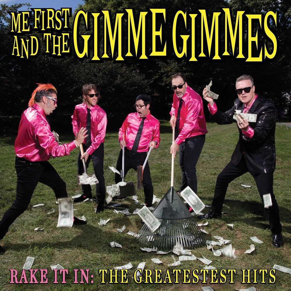 Me First And The Gimme Gimmes - Rake It In: The Greatestest Hits [CD]