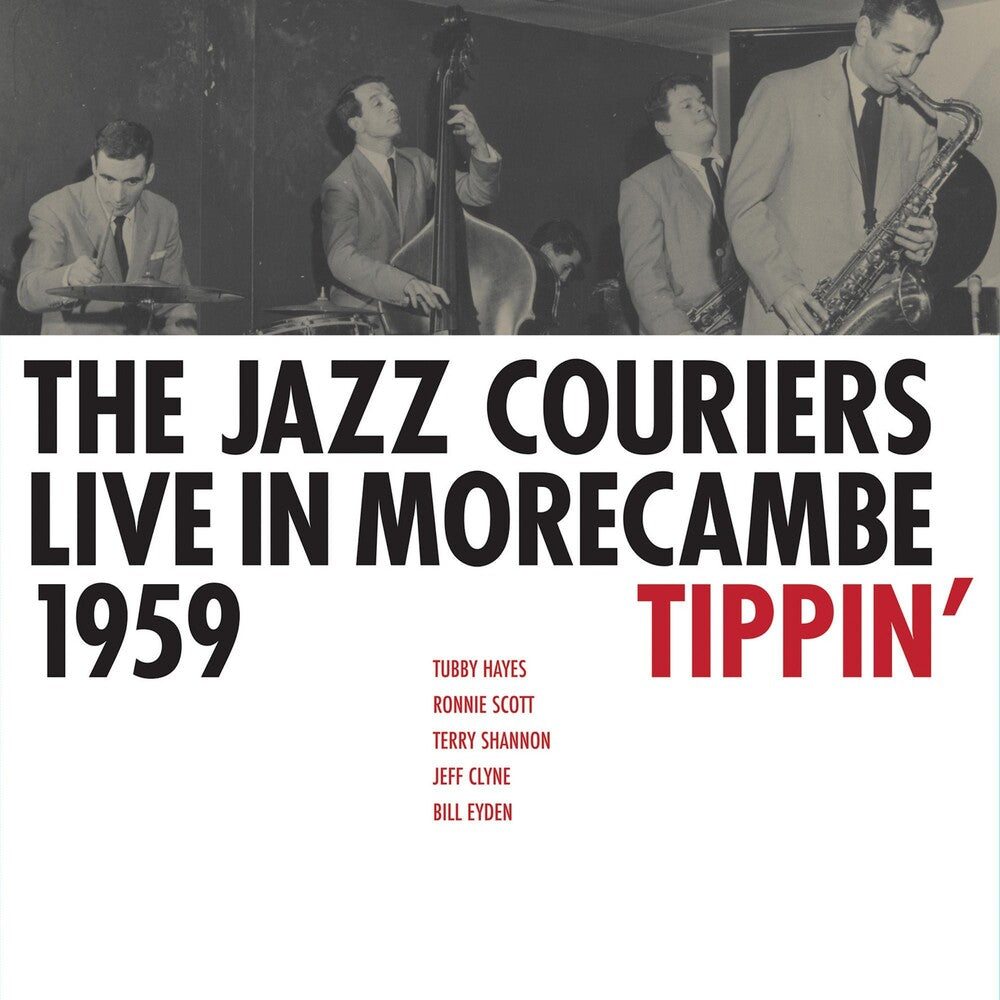 Jazz Couriers - Live In Morecambe 1959 - Tippin [CD]