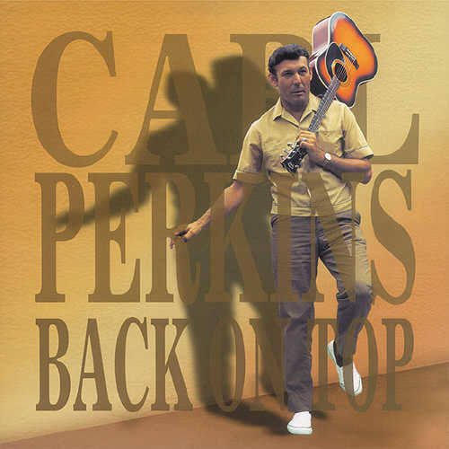 Carl Perkins - Back To Top [Import]