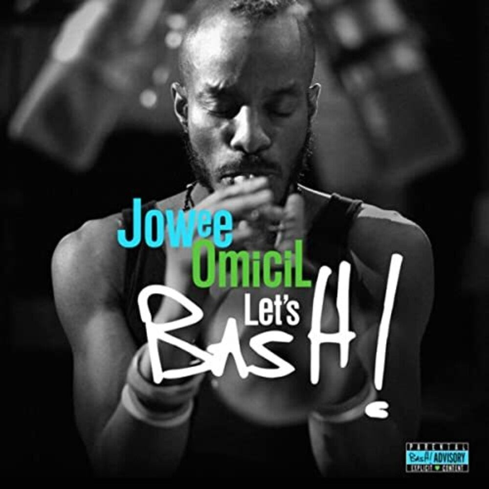 Jowee Omicil - Let's Bash! [CD]