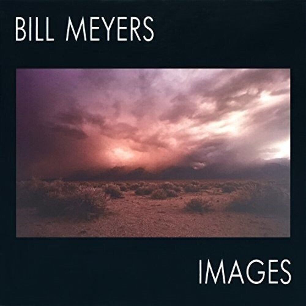 Bill Meyers - Images [CD]