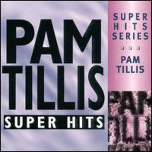 Pam Tillis - Super Hits [Warner Brothers]