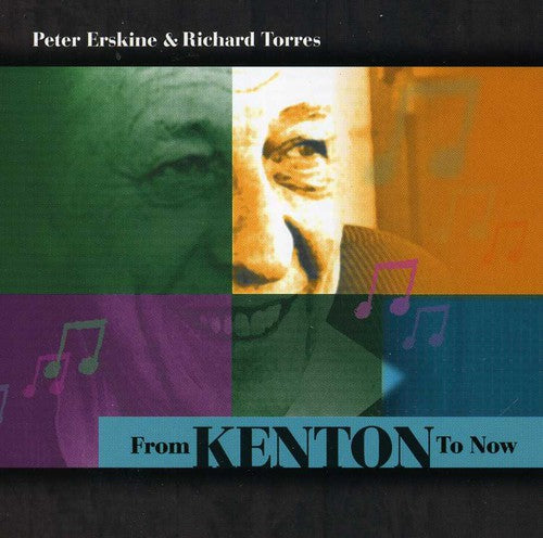 Erskine/Torres - From Kenton to Now [CD]