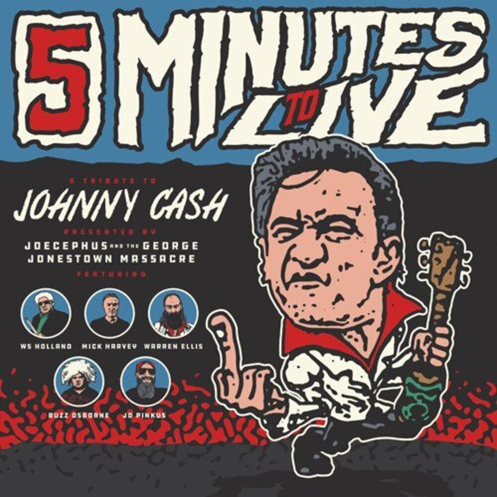 Joecephus & The George Jonestown Massacre - Five Minutes To Live: A Tribute to Johnny Cash [CD]