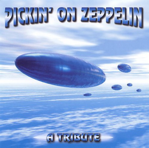 Pickin On Zeppelin - Pickin On Zeppelin: A Tribute [CD]