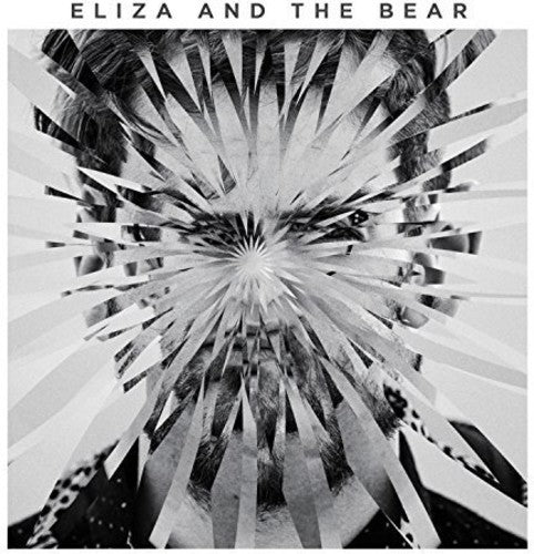 Eliza & The Bear - ELIZA & THE BEAR: DELUXE EDITION Music CD
