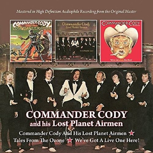 Commander Cody & His Lost Planet Airmen - Commander Cody & His Lost Planet Airmen/Tales From Ozone / We've [CD] [New CD]