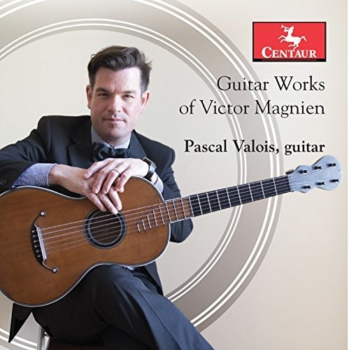 Magnien / Pascal Valois - Guitar Works of Victor Magnien [CD]