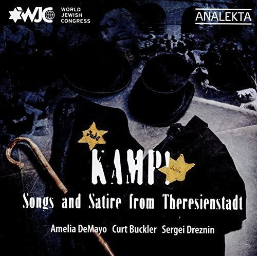 Amelia Demayo / Buckler,Curt / Dreznin,Sergei - Kamp Songs and Satire from Theresienstadt [CD]