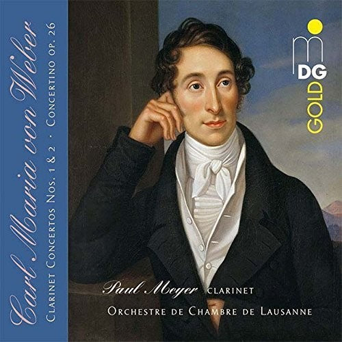 Paul Meyer / Orchestre De Chambre De Lausanne - Weber: Clarinet Concertos Music CD