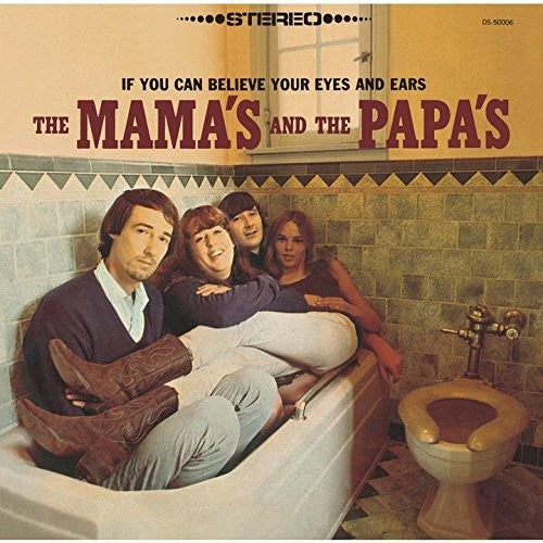 Mamas & Papas - If You Can Believe Your Eyes & Ears [CD]