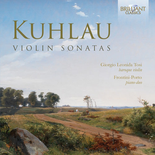 Kuhlau / Leonida Tosi / Frontini,Emanuele - Friedrich Kuhlau: Violin Sonatas Music CD