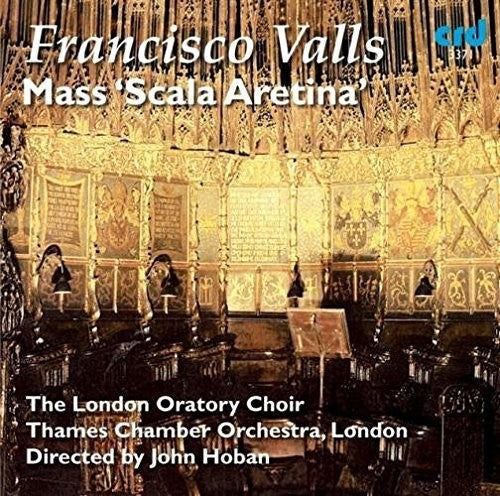 Valls / London Oratory Choir / Hoban - Mass Scala Aretina Music CD