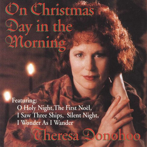 Theresa Donohoo - On Christmas Day in the Morning Music CD