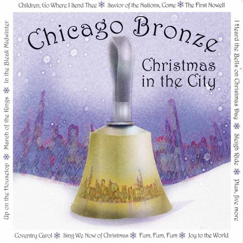 Chicago Bronze - Christmas In The City [CD]